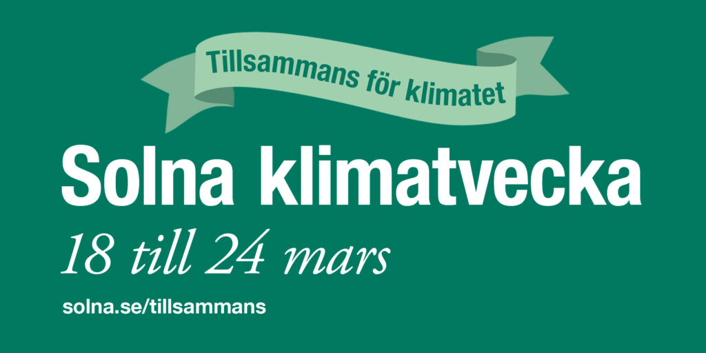 Solna klimatvecka 18 till 24 mars